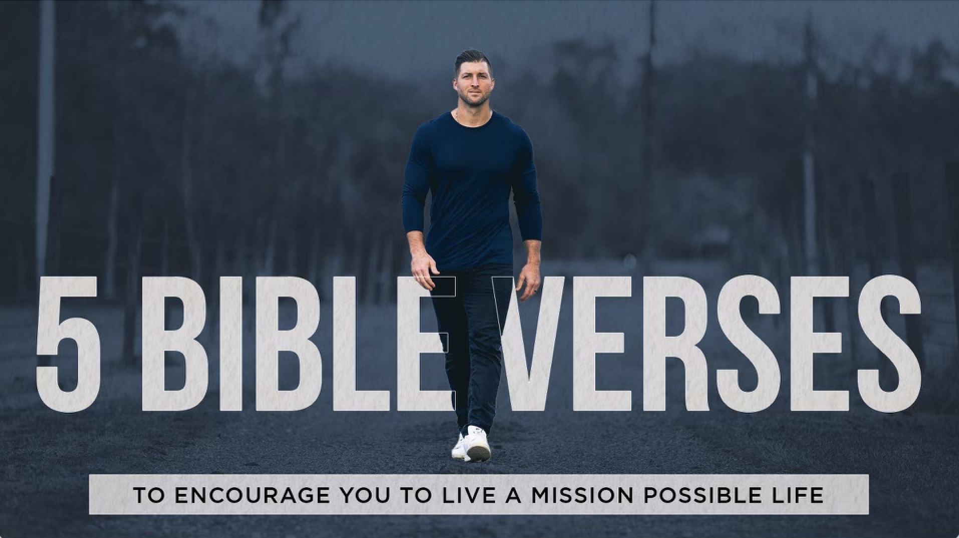 5-bible-verses-to-encourage-you-live-mission-possible-life